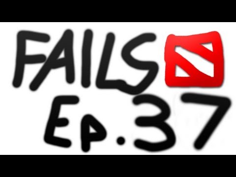 Dota 2 Fails of the Week : Ep. 37