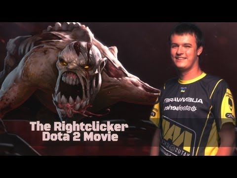The Rightclicker — Dota 2 Movie