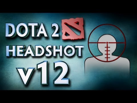 Dota 2 Headshot v12.0