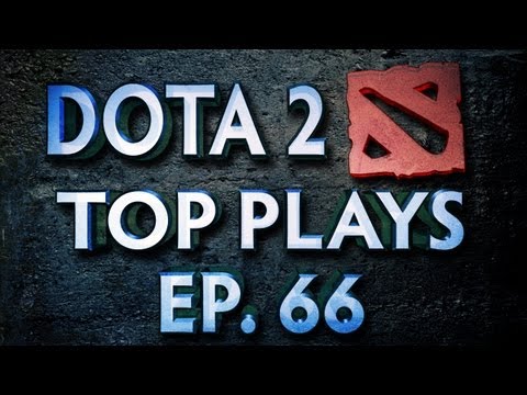 Dota 2 Top Plays Weekly — Ep. 66