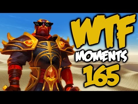 Dota 2 WTF Moments 165