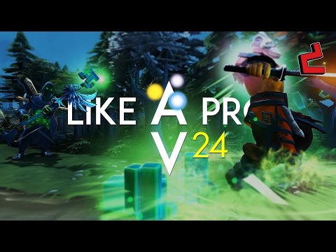 Dota 2 — Like a Pro vol. 24